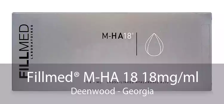 Fillmed® M-HA 18 18mg/ml Deenwood - Georgia