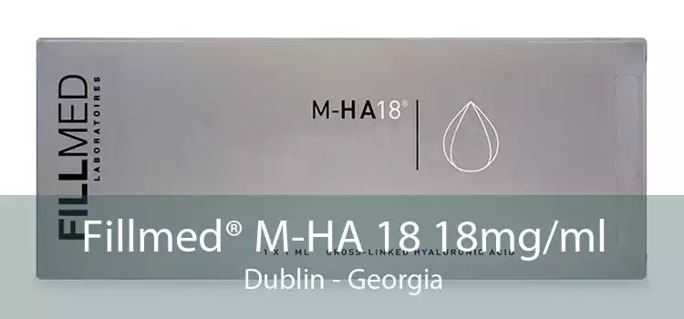 Fillmed® M-HA 18 18mg/ml Dublin - Georgia