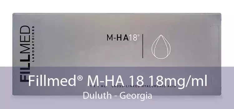 Fillmed® M-HA 18 18mg/ml Duluth - Georgia