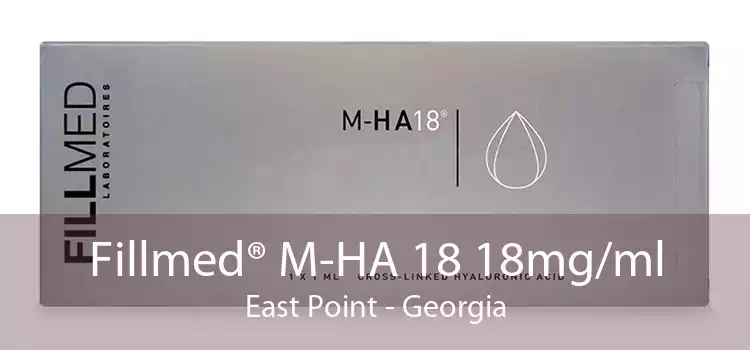 Fillmed® M-HA 18 18mg/ml East Point - Georgia