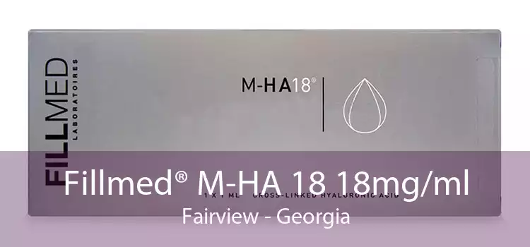 Fillmed® M-HA 18 18mg/ml Fairview - Georgia