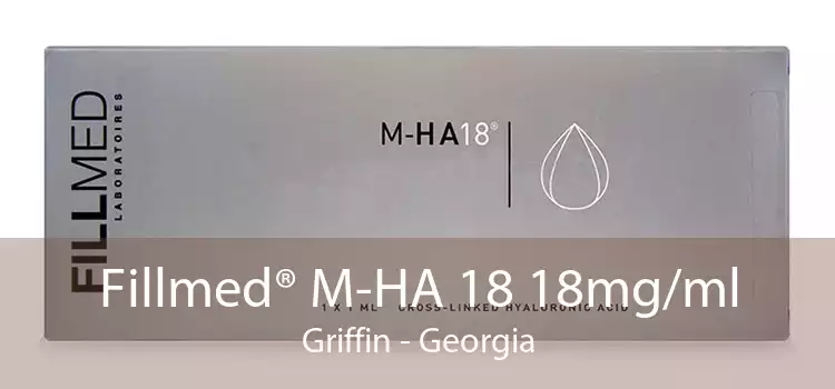 Fillmed® M-HA 18 18mg/ml Griffin - Georgia