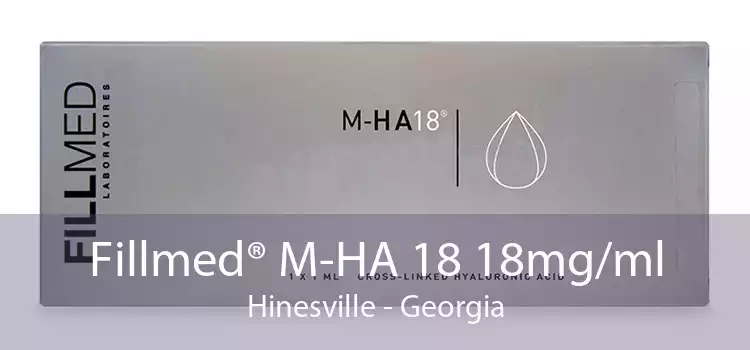 Fillmed® M-HA 18 18mg/ml Hinesville - Georgia