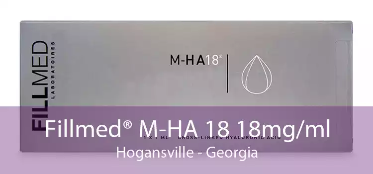 Fillmed® M-HA 18 18mg/ml Hogansville - Georgia