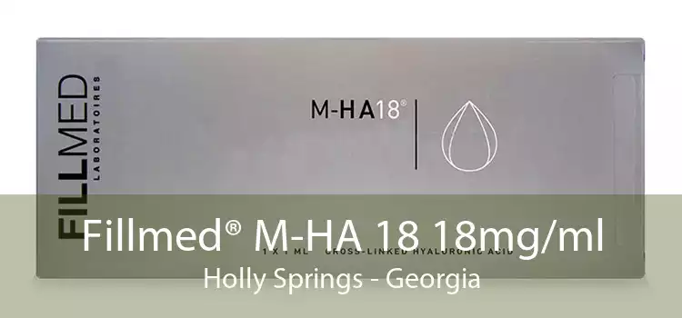 Fillmed® M-HA 18 18mg/ml Holly Springs - Georgia