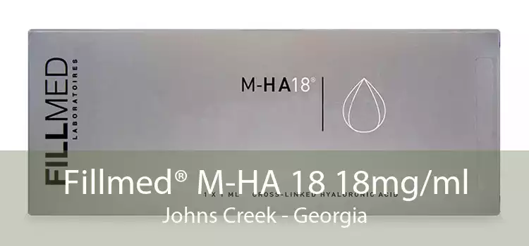 Fillmed® M-HA 18 18mg/ml Johns Creek - Georgia
