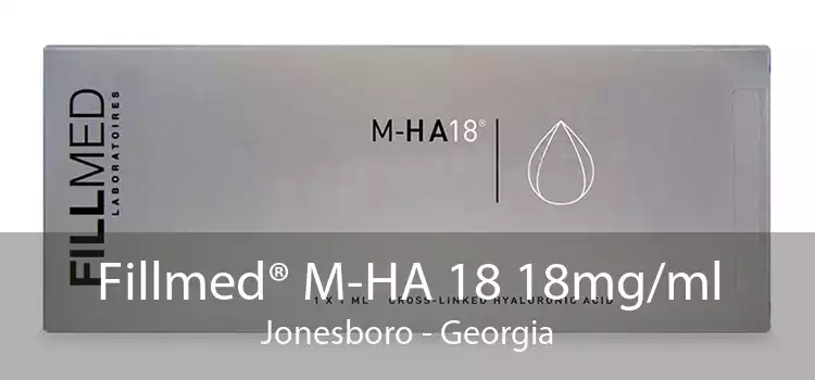 Fillmed® M-HA 18 18mg/ml Jonesboro - Georgia