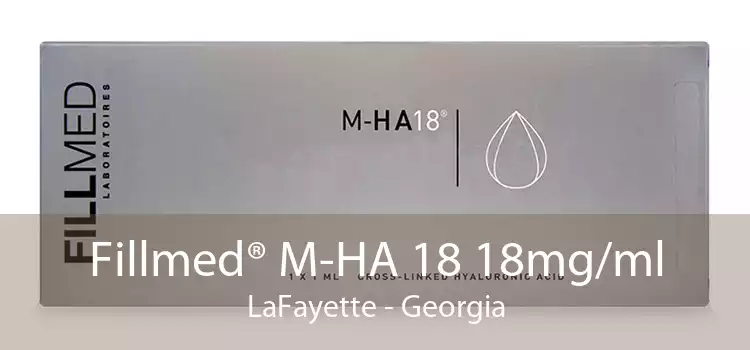 Fillmed® M-HA 18 18mg/ml LaFayette - Georgia