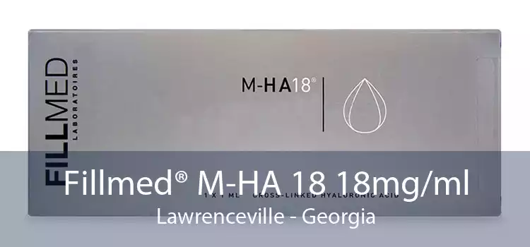 Fillmed® M-HA 18 18mg/ml Lawrenceville - Georgia