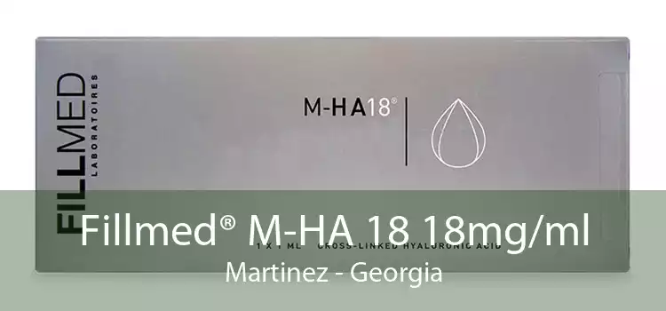 Fillmed® M-HA 18 18mg/ml Martinez - Georgia