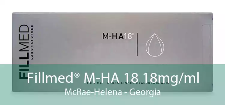 Fillmed® M-HA 18 18mg/ml McRae-Helena - Georgia