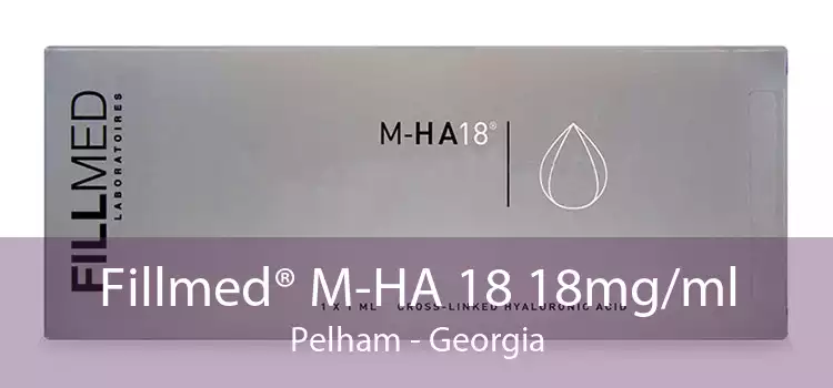 Fillmed® M-HA 18 18mg/ml Pelham - Georgia