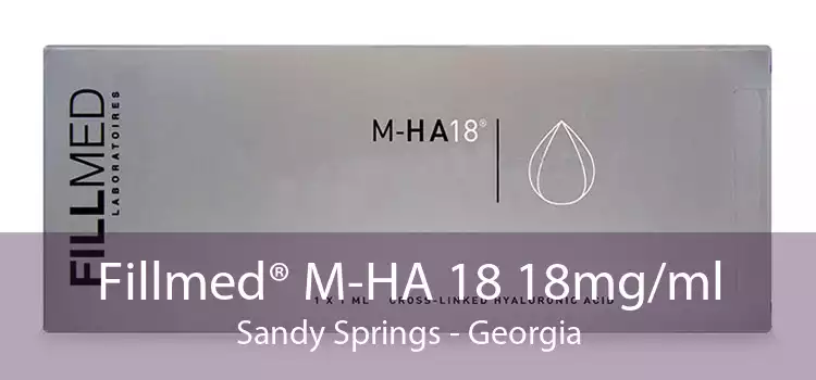 Fillmed® M-HA 18 18mg/ml Sandy Springs - Georgia