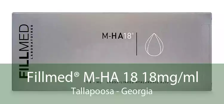 Fillmed® M-HA 18 18mg/ml Tallapoosa - Georgia