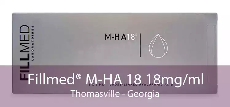 Fillmed® M-HA 18 18mg/ml Thomasville - Georgia