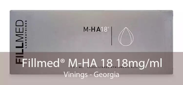 Fillmed® M-HA 18 18mg/ml Vinings - Georgia