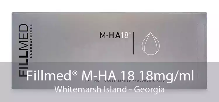 Fillmed® M-HA 18 18mg/ml Whitemarsh Island - Georgia