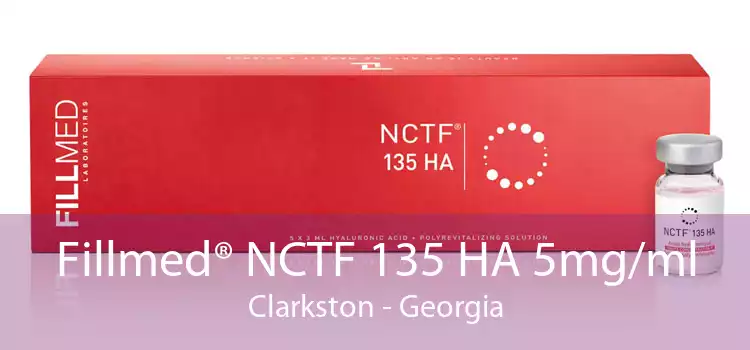 Fillmed® NCTF 135 HA 5mg/ml Clarkston - Georgia