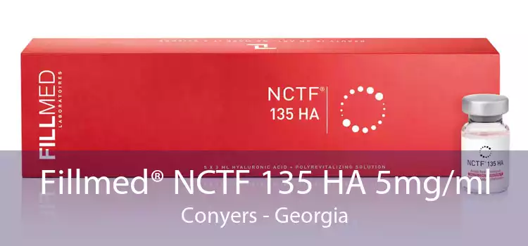 Fillmed® NCTF 135 HA 5mg/ml Conyers - Georgia