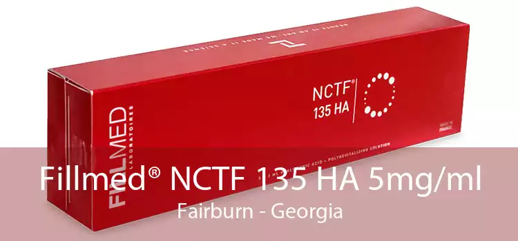 Fillmed® NCTF 135 HA 5mg/ml Fairburn - Georgia