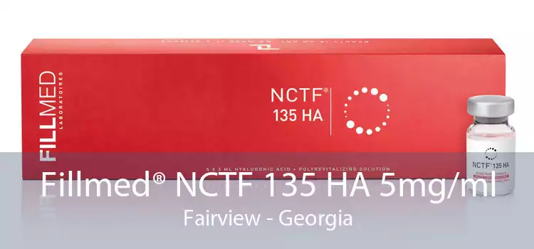 Fillmed® NCTF 135 HA 5mg/ml Fairview - Georgia