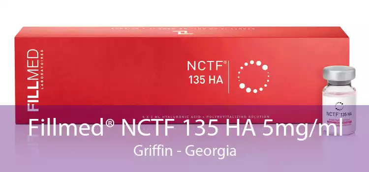 Fillmed® NCTF 135 HA 5mg/ml Griffin - Georgia