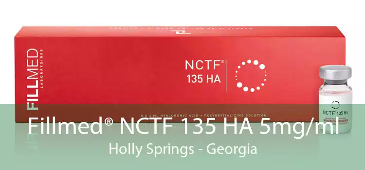 Fillmed® NCTF 135 HA 5mg/ml Holly Springs - Georgia