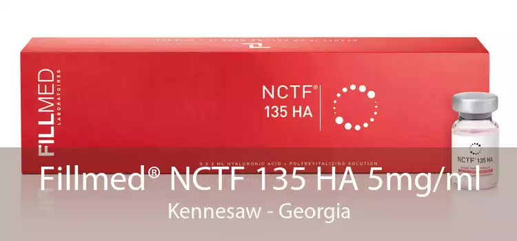 Fillmed® NCTF 135 HA 5mg/ml Kennesaw - Georgia