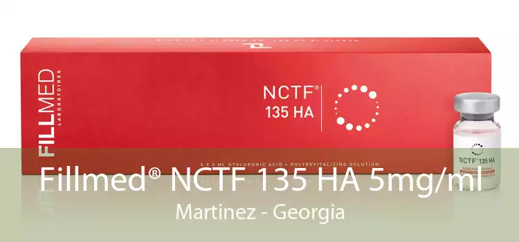 Fillmed® NCTF 135 HA 5mg/ml Martinez - Georgia