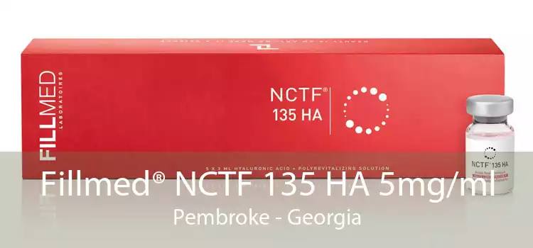 Fillmed® NCTF 135 HA 5mg/ml Pembroke - Georgia