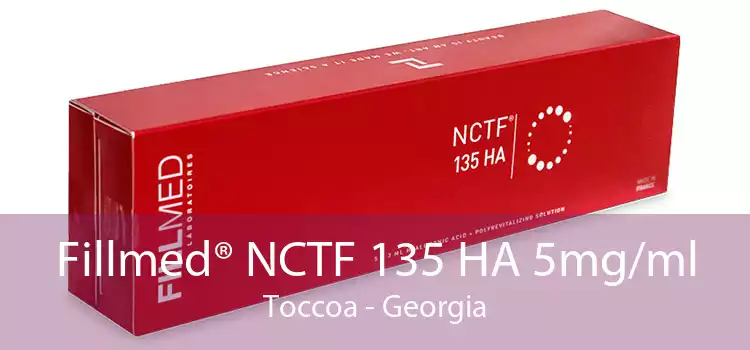 Fillmed® NCTF 135 HA 5mg/ml Toccoa - Georgia