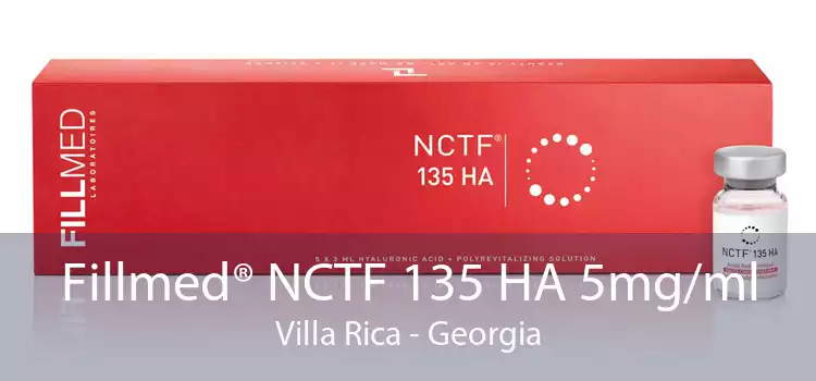 Fillmed® NCTF 135 HA 5mg/ml Villa Rica - Georgia