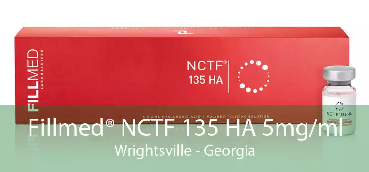 Fillmed® NCTF 135 HA 5mg/ml Wrightsville - Georgia