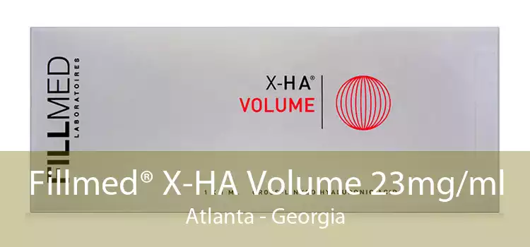 Fillmed® X-HA Volume 23mg/ml Atlanta - Georgia