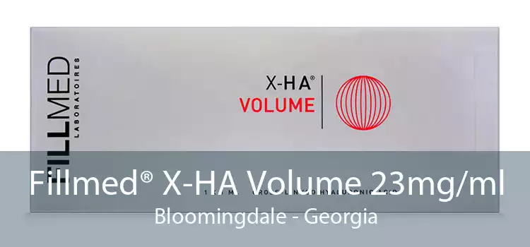 Fillmed® X-HA Volume 23mg/ml Bloomingdale - Georgia