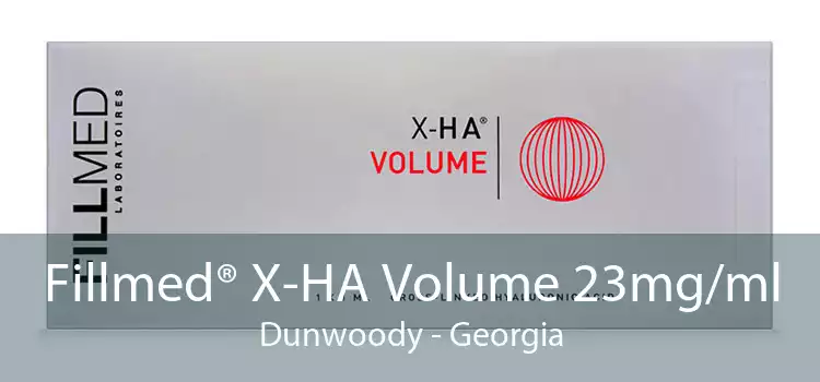 Fillmed® X-HA Volume 23mg/ml Dunwoody - Georgia