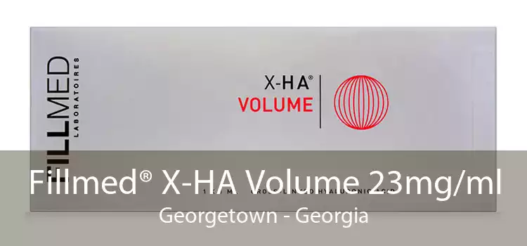 Fillmed® X-HA Volume 23mg/ml Georgetown - Georgia