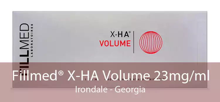 Fillmed® X-HA Volume 23mg/ml Irondale - Georgia