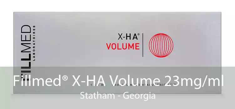 Fillmed® X-HA Volume 23mg/ml Statham - Georgia