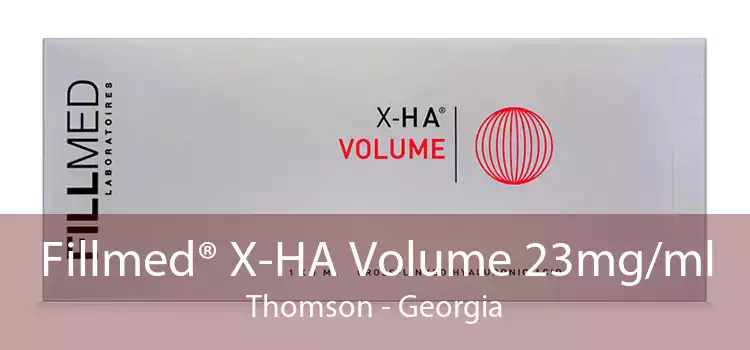 Fillmed® X-HA Volume 23mg/ml Thomson - Georgia