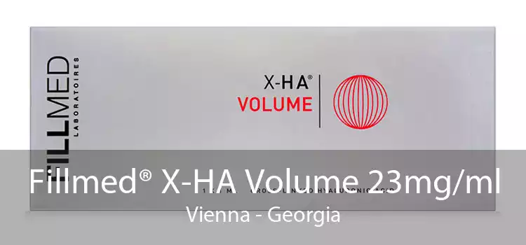 Fillmed® X-HA Volume 23mg/ml Vienna - Georgia