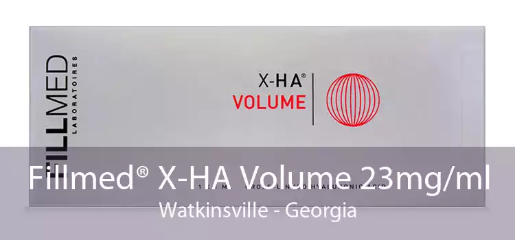 Fillmed® X-HA Volume 23mg/ml Watkinsville - Georgia