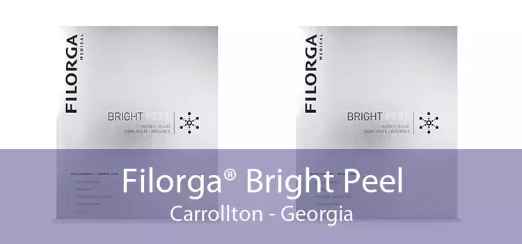 Filorga® Bright Peel Carrollton - Georgia
