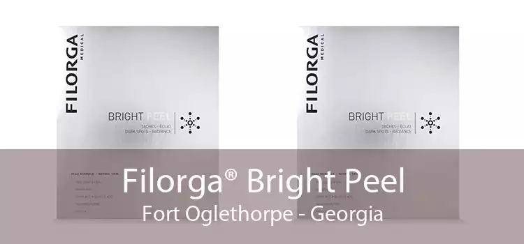 Filorga® Bright Peel Fort Oglethorpe - Georgia