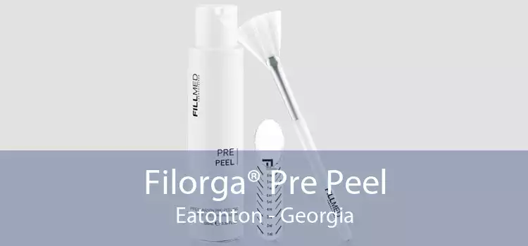 Filorga® Pre Peel Eatonton - Georgia