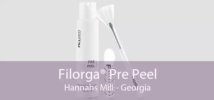 Filorga® Pre Peel Hannahs Mill - Georgia
