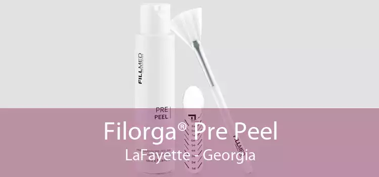 Filorga® Pre Peel LaFayette - Georgia