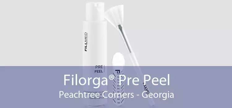 Filorga® Pre Peel Peachtree Corners - Georgia
