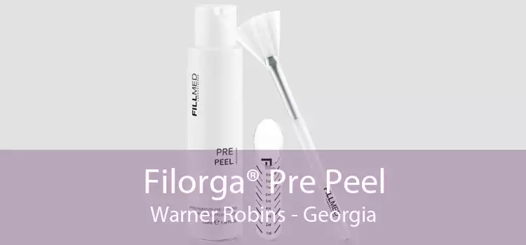 Filorga® Pre Peel Warner Robins - Georgia