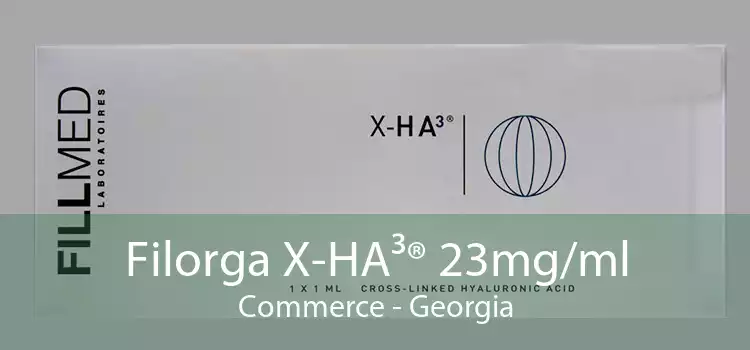 Filorga X-HA³® 23mg/ml Commerce - Georgia